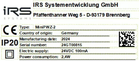 Typenschild MiniPWZ-2: Hersteller, Typ, Herkunftsland, Herstellungsdatum, Seriennummer, Versorgung 24VDC 100mA, Leistungsaufnahme 2,4W