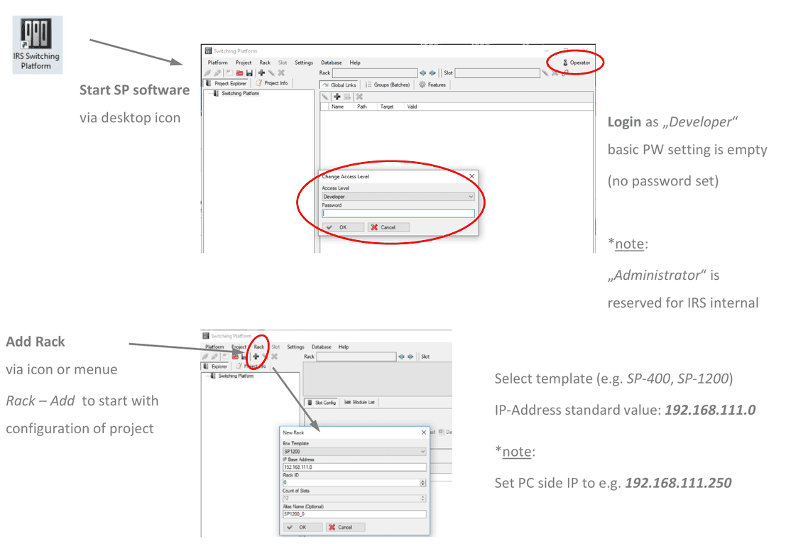 Starting the SP software, login as Developer, adding a rack and selecting a template